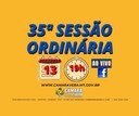 10/12/2021 13:41:00  - Veja a Pauta da próxima Sessão Ordinária 10/12/2021 13:41:00  - Veja a Pauta da próxima Sessão Ordinária